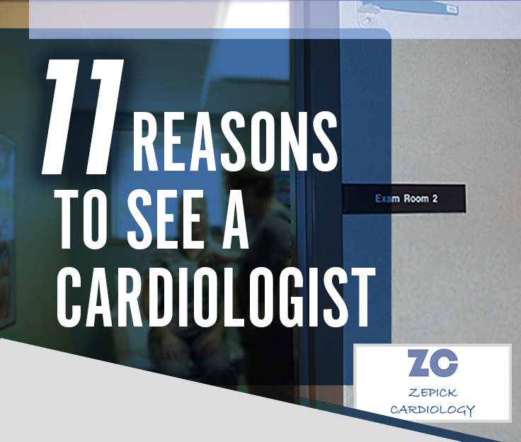 11 reasons to see a cardiologist like the Wichita heart doctors at Zepick Cardiology